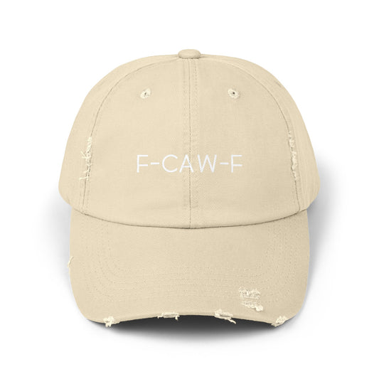 Distressed Cap - "F-CAW-F"