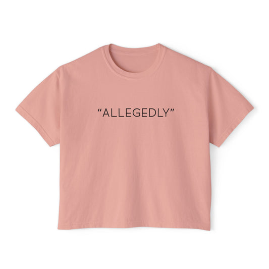 Women's Boxy Tee - "Allegedly"